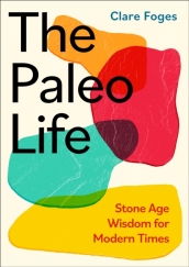 The Paleo Life
