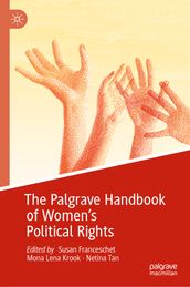 The Palgrave Handbook of Women s Political Rights