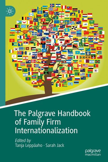 The Palgrave Handbook of Family Firm Internationalization