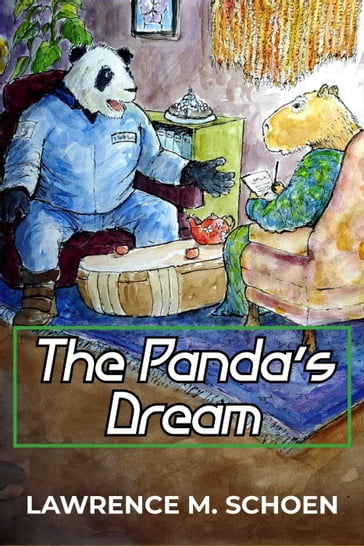 The Panda's Dream - Lawrence M. Schoen