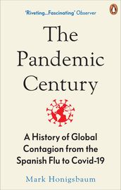 The Pandemic Century