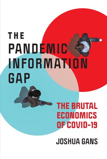 The Pandemic Information Gap - Joshua Gans