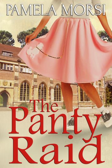 The Panty Raid - Pamela Morsi