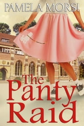 The Panty Raid