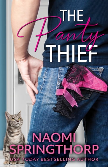 The Panty Thief - Naomi Springthorp