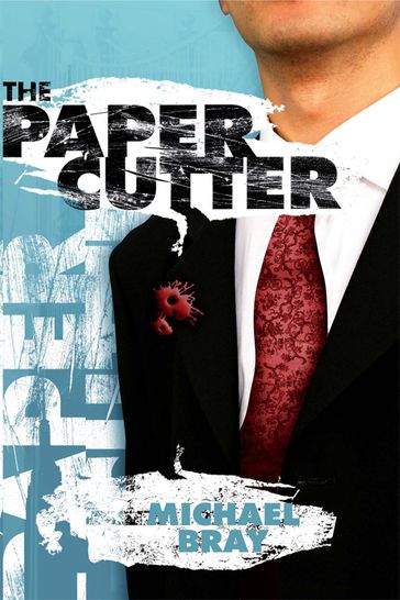 The Paper Cutter - Michael Bray