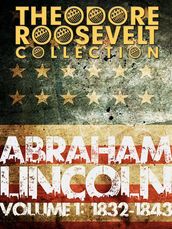 The Papers And Writings Of Abraham Lincoln