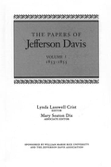 The Papers of Jefferson Davis - Jefferson Davis