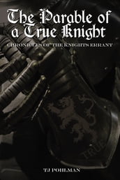 The Parable of a True Knight