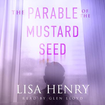 The Parable of the Mustard Seed - Lisa Henry