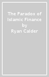The Paradox of Islamic Finance