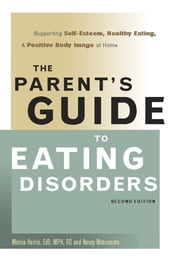 The Parent s Guide to Eating Disorders
