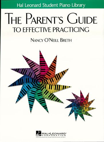 The Parent's Guide to Effective Practicing - Nancy O