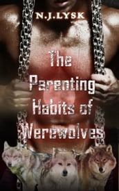 The Parenting Habits of Werewolves