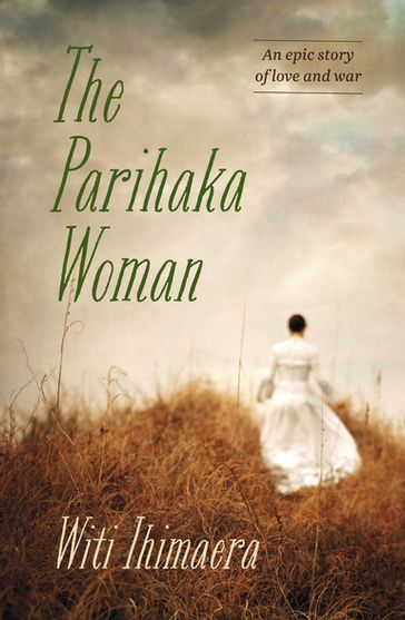 The Parihaka Woman - Witi Ihimaera