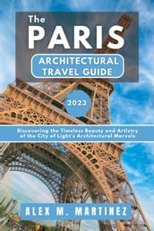 The Paris Architectural Travel Guide