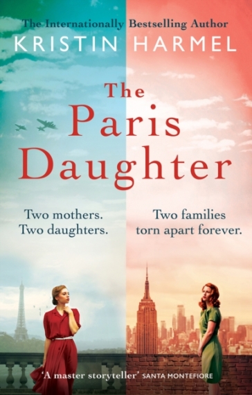 The Paris Daughter - Kristin Harmel