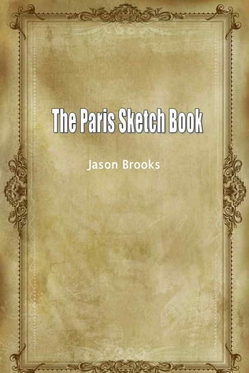 The Paris Sketch Book - Jason Brooks