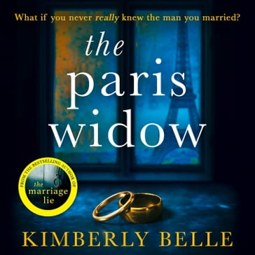 The Paris Widow: An utterly twisty and unputdownable psychological thriller for 2024! - Kimberly Belle