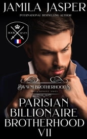 The Parisian Billionaire Brotherhood: An Interracial Billionaire Romance Novel