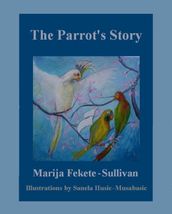 The Parrot s Story