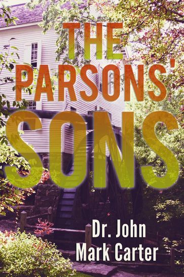 The Parsons' Sons - John Mark Carter