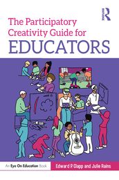 The Participatory Creativity Guide for Educators