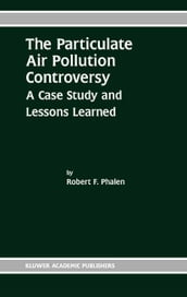 The Particulate Air Pollution Controversy