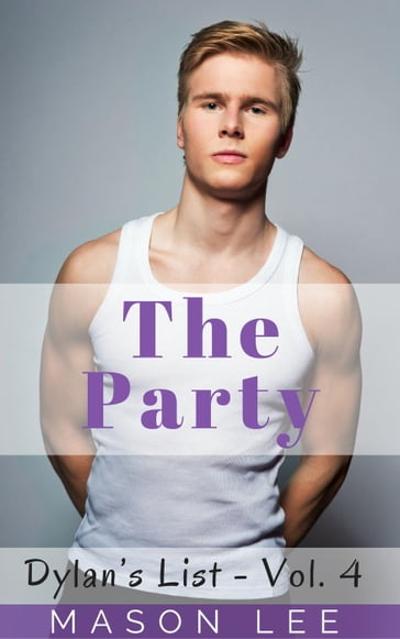 The Party (Dylan's List - Vol. 4) - Mason Lee