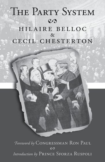 The Party System - Cecil Chesterton - Hilaire Belloc