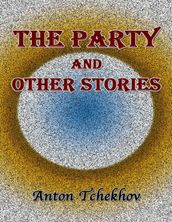 The Party and Other Stories