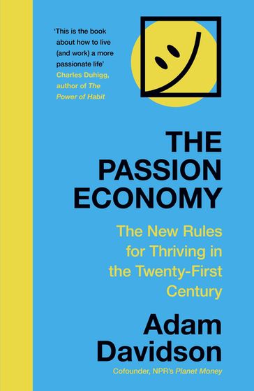 The Passion Economy - Adam Davidson