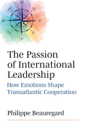 The Passion of International Leadership