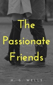 The Passionate Friends (Annotated)