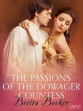 The Passions of the Dowager Countess - Erotic Short Story