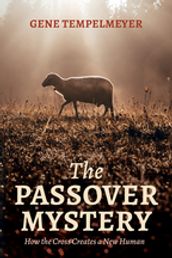 The Passover Mystery