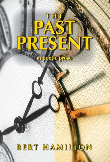 The Past Present - Bert Hamilton