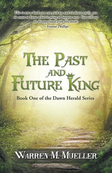 The Past and Future King - Warren M. Mueller