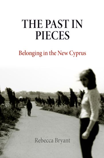 The Past in Pieces - Rebecca Bryant