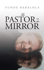 The Pastor in the Mirror