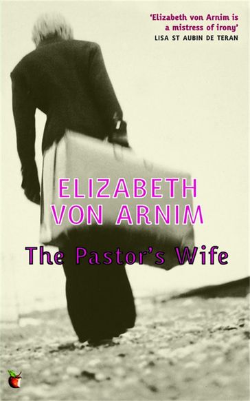 The Pastor's Wife - Elizabeth von Arnim