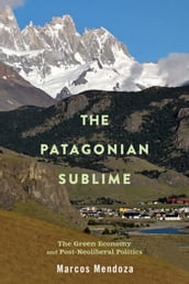 The Patagonian Sublime