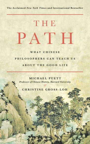 The Path - Christine Gross-Loh - Michael Puett