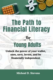 The Path To Financial Literacy For Young Adults