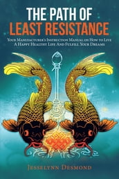 The Path of Least Resistance