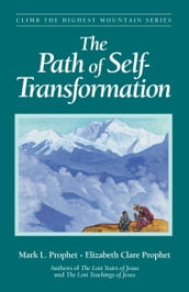 The Path of Self Transformation