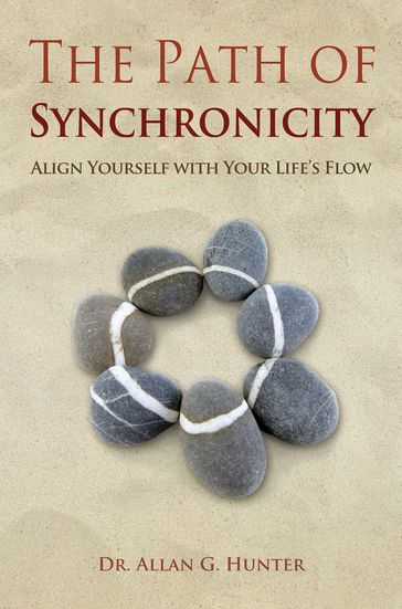 The Path of Synchronicity - Allan G. Hunter