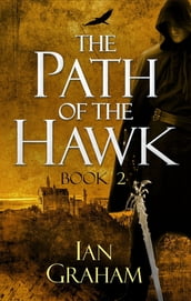 The Path of the Hawk: Book Two