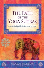 The Path of the Yoga Sutras