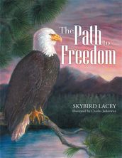 The Path to Freedom